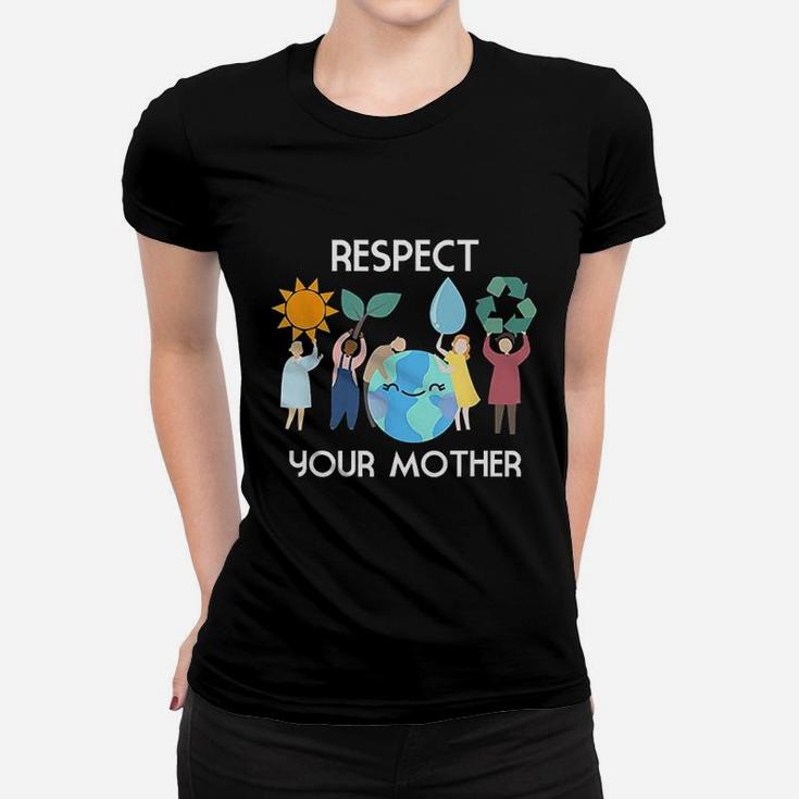 Respect Your Mother Ladies Tee