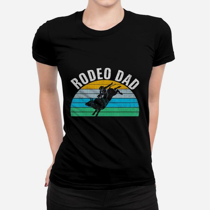 Retro Vintage Rodeo Dad Funny Bull Rider Father's Day Gift T-shirt Ladies Tee