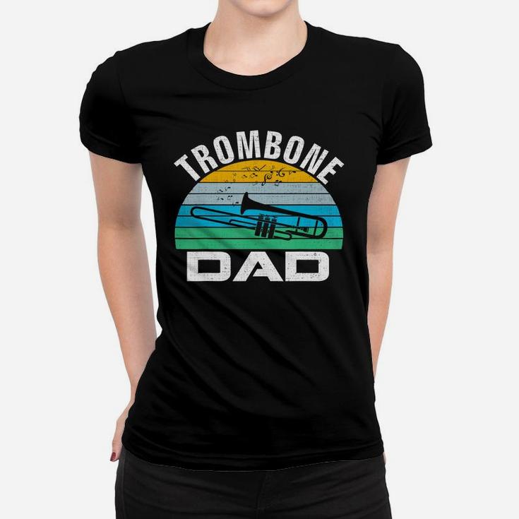 Retro Vintage Trombone Dad Funny Music Father's Day Gift T-shirt Ladies Tee