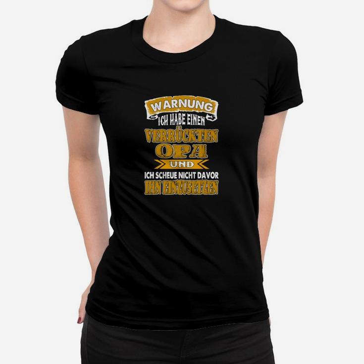 Schwarzes Frauen Tshirt Lustiges Warnschild Verrückter Opa Design