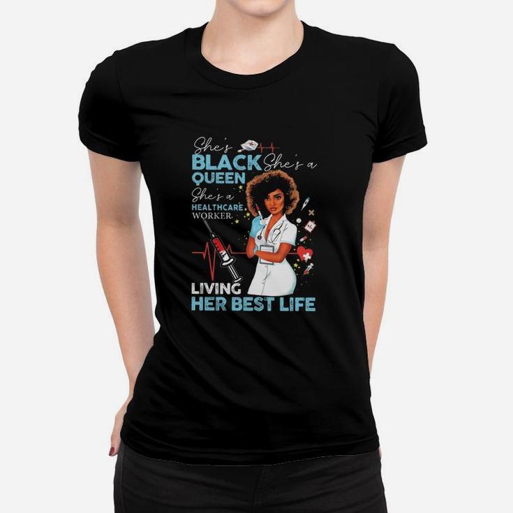 She Is Black Queen Nurse Ladies Tee