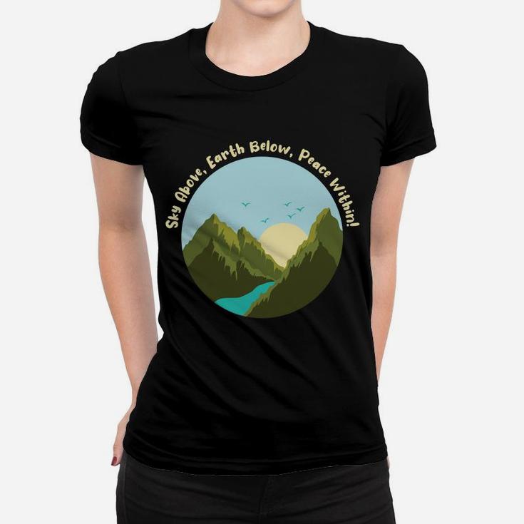 Sky Above Earth Below Peace Within Funny Camping Women T-shirt