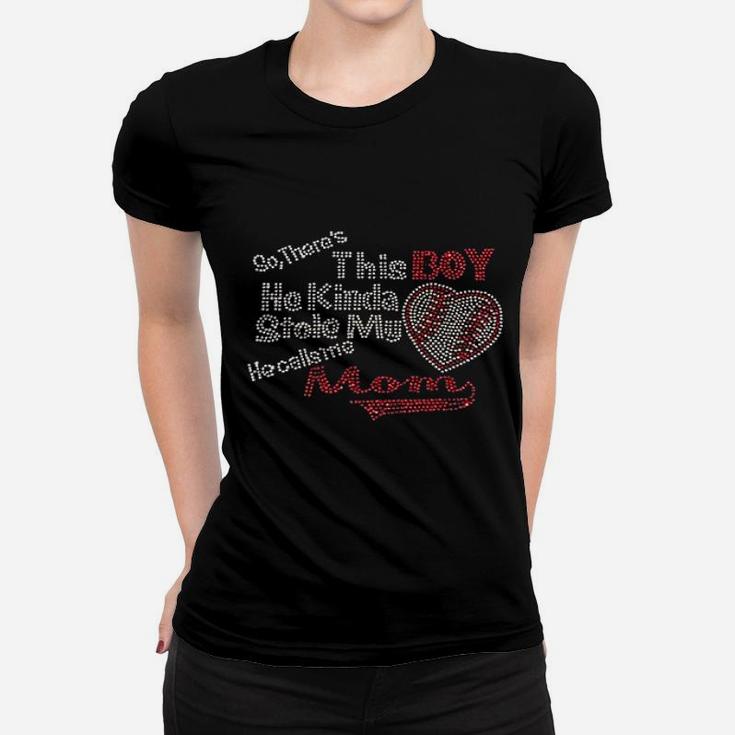 So There Is This Boy He Kinda Stole My Baseball Heart He Calls Me Mom Ladies Tee
