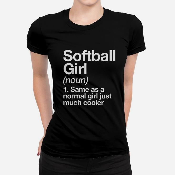 Softball Girl Definition Funny Sassy Sports Ladies Tee