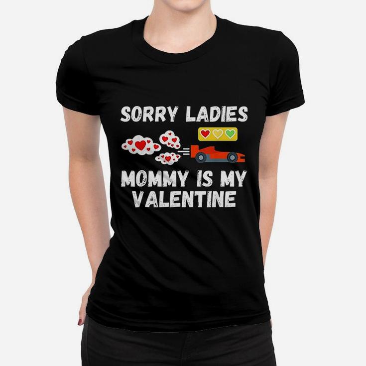 Sorry Ladies Mommy Is My Valentine Day Ladies Tee