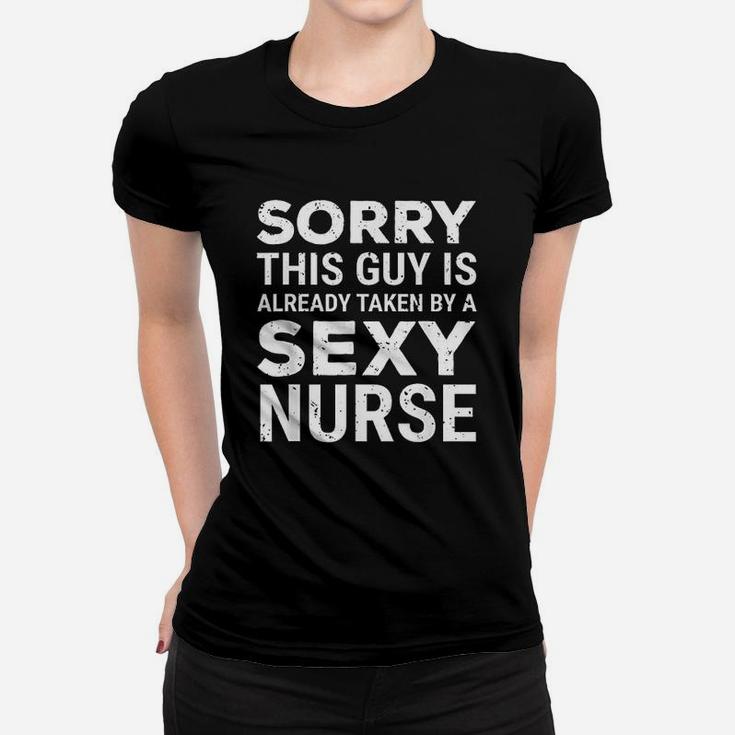 Sorry This Guy Is Already Taken By A Nurse Husband Ladies Tee