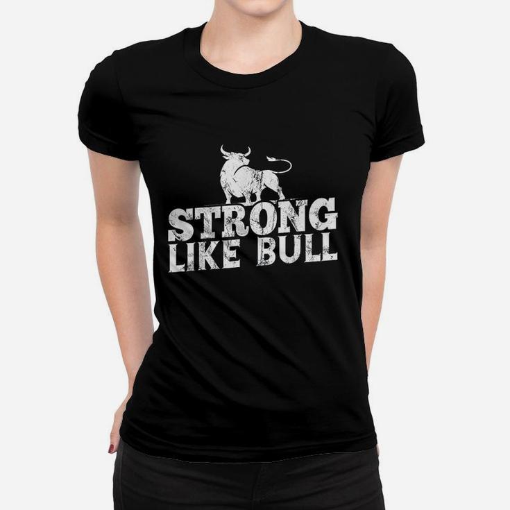 Strong Like A Bull Powerlifting Bodybuilding Ladies Tee