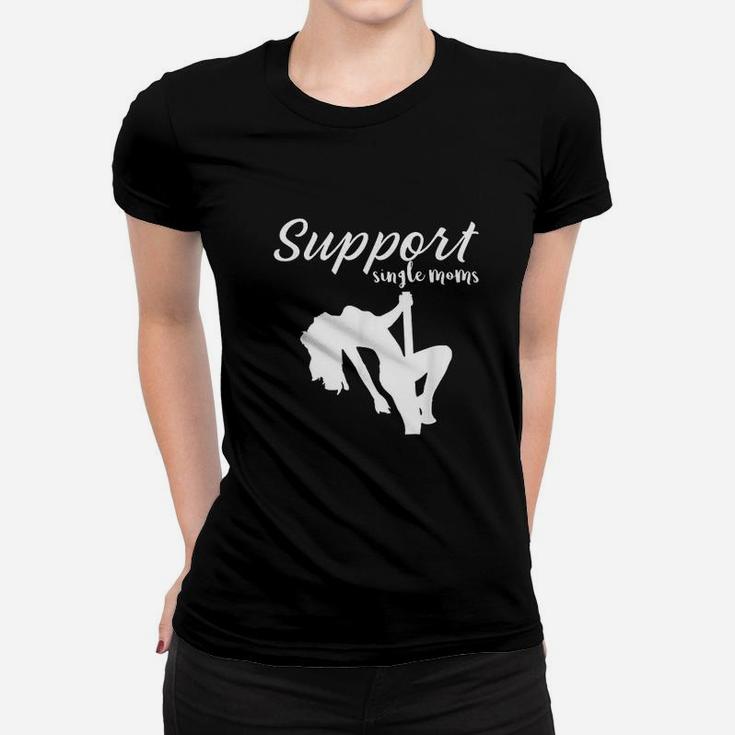 Support Single Moms Ladies Tee