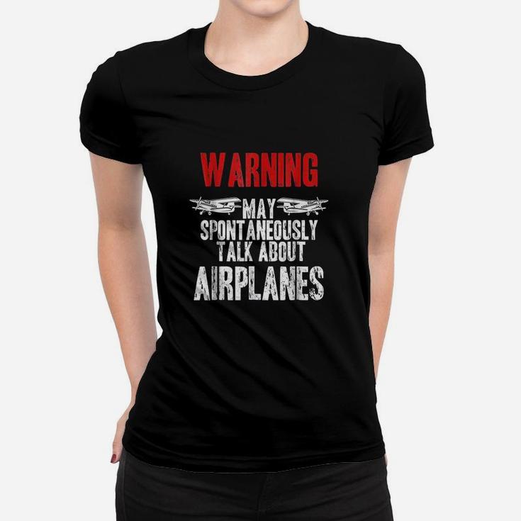 Talk About Airplanes Funny Pilot And Aviation Ladies Tee