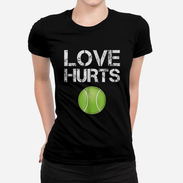 Tennis Player Gifts Love Hurts Funny Tennis Ball Women T-shirt
