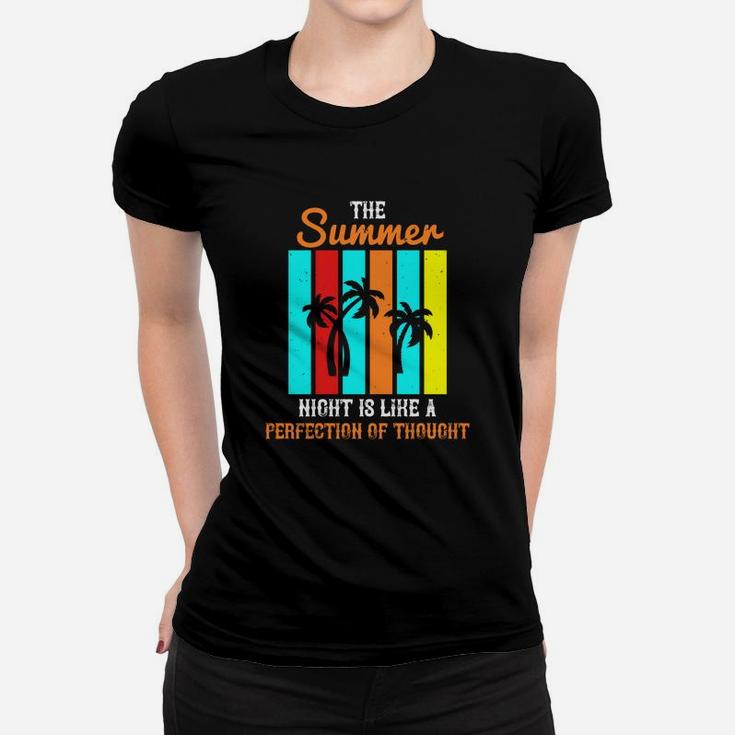 The Summer Night Is Like A Perfection Of Thought Ladies Tee
