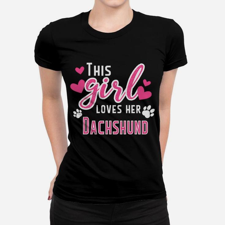 This Girl Loves Her Dachshund Dog Love Ladies Tee