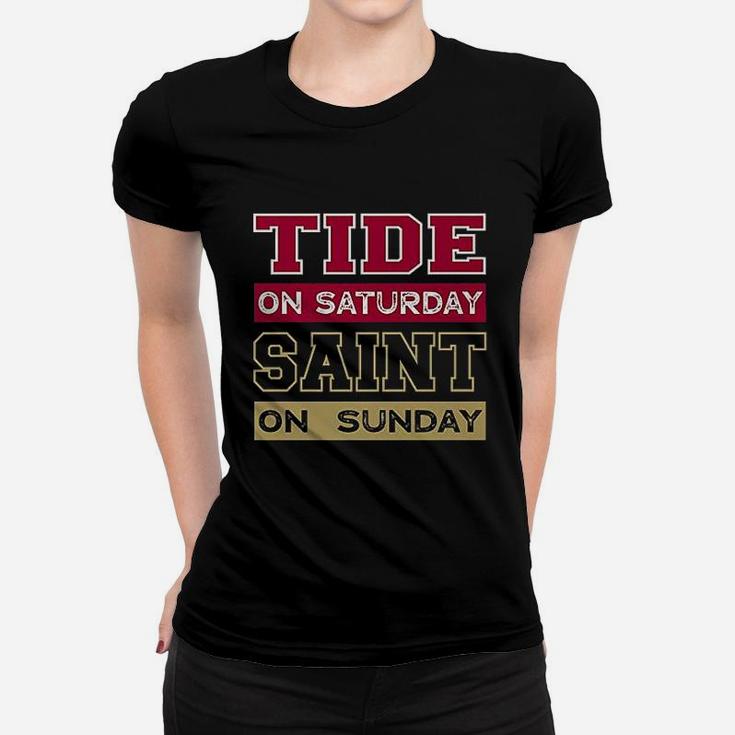 Tide On Saturday Saint On Sunday Alabama Louisiana Football Ladies Tee