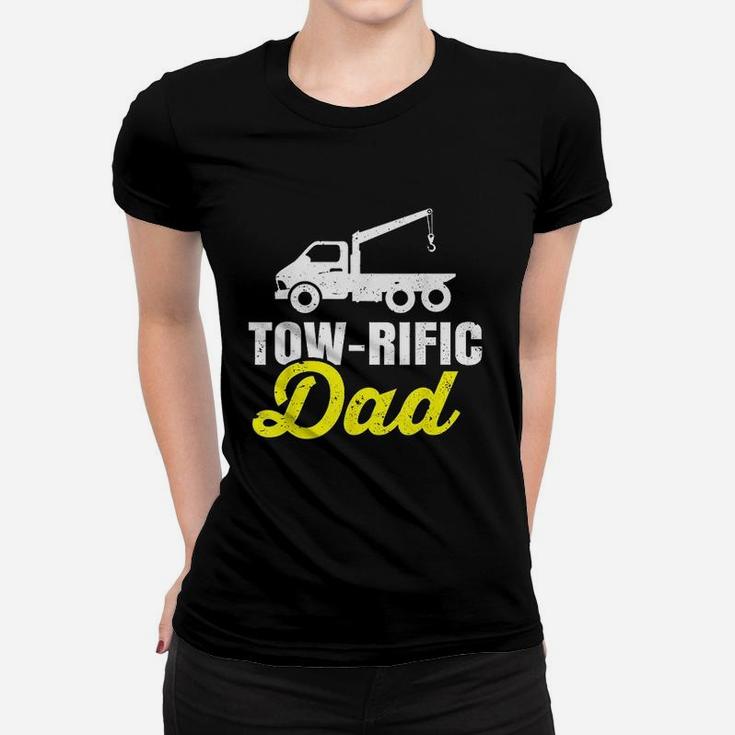 Tow Truck Driver Dad Father Towing Car Pickup Wrecker Gift Ladies Tee