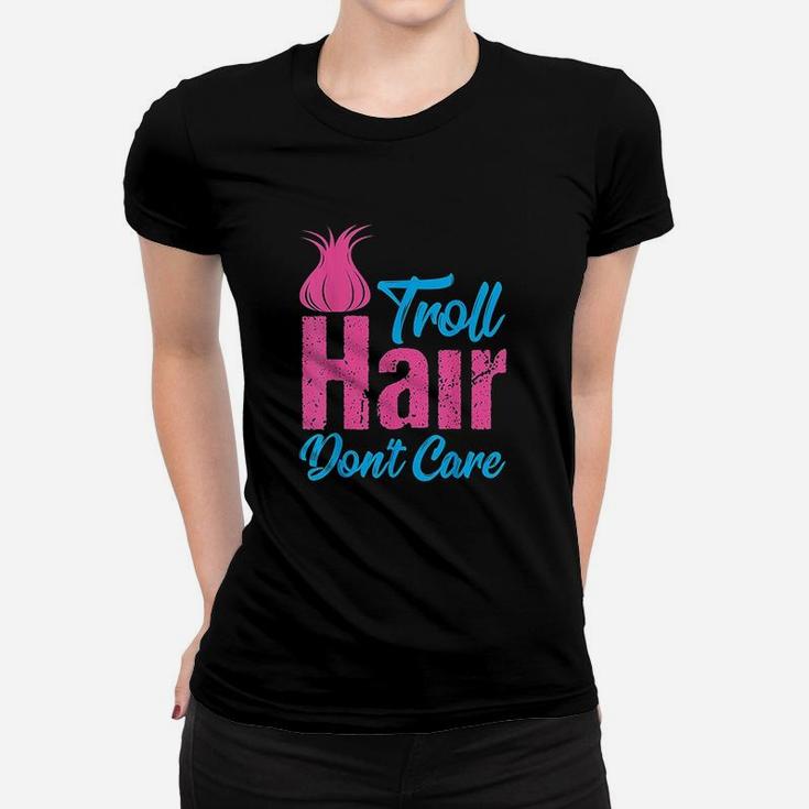 Troll Hair Dont Care Halloween Christmas Ladies Tee