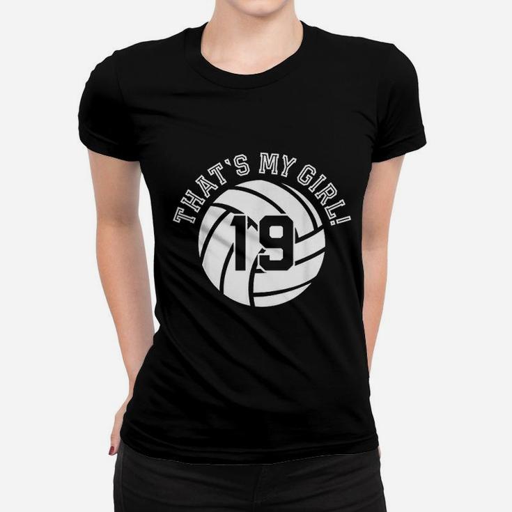 Unique That Is My Girl Volleyball Player Mom Or Dad Gifts Ladies Tee