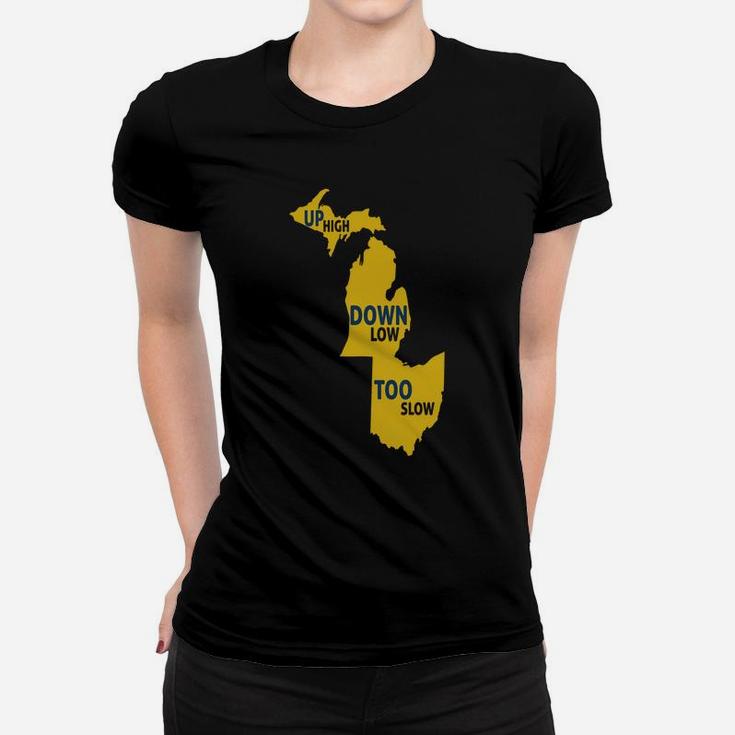Up High Down Low Too Slow Gold And Blue Ladies Tee