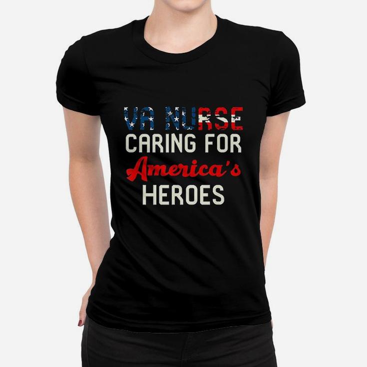Va Nurse Caring For Americas Heroes Ladies Tee