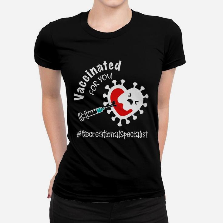 Vaccinated For You Recreational Specialist Ladies Tee