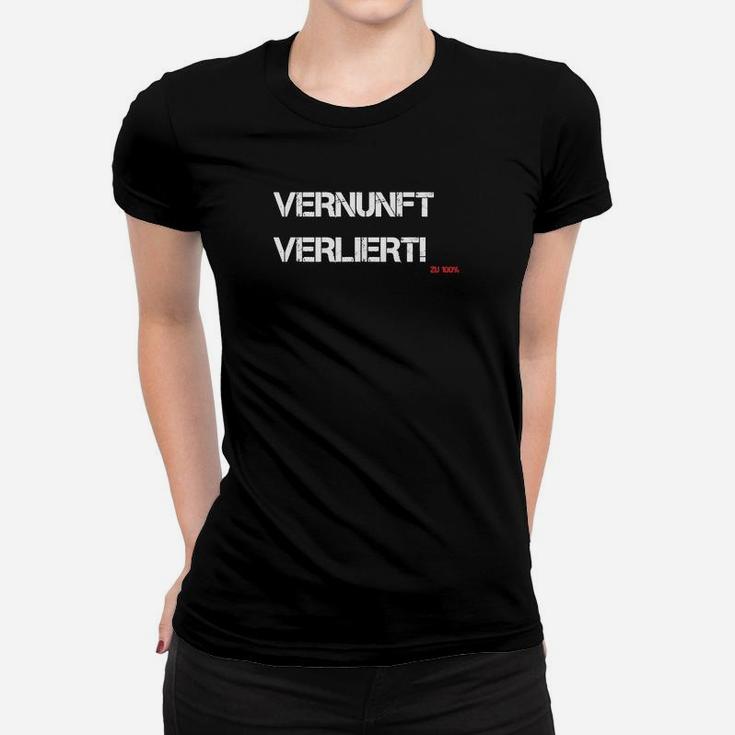 Vernunft Verliert Slogan-Frauen Tshirt in Schwarz, Coole Sprüche Mode