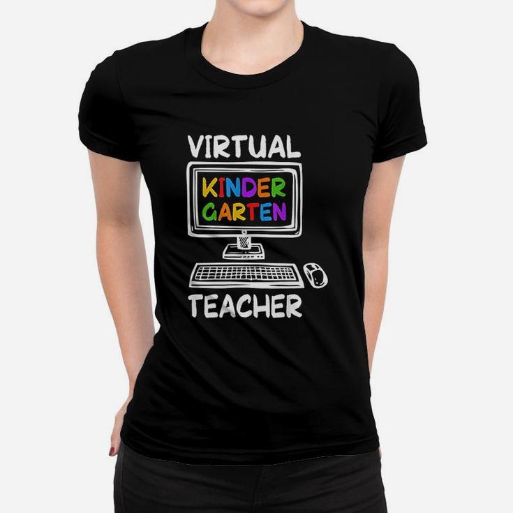 Virtual Kindergarten Teacher Distance Learning Back To School Ladies Tee