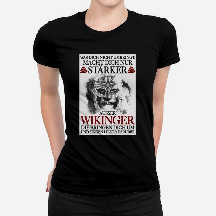 War Dich Nicht Umbringt Frauen T-Shirt