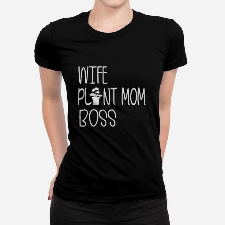 Wife Plant Mom Boss Ladies Tee