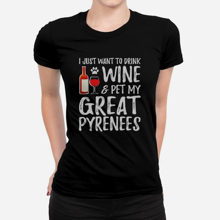 Wine And Great Pyrenees For Great Pyrenees Dog Mom Ladies Tee Seseable UK