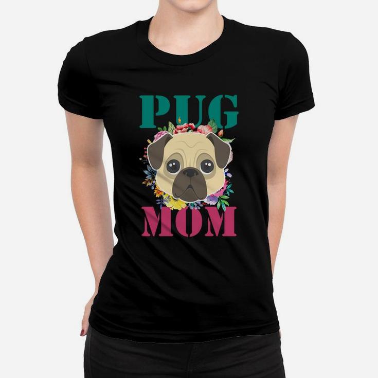Womens Floral Pug Mom Puppy Pet Lover Ladies Tee