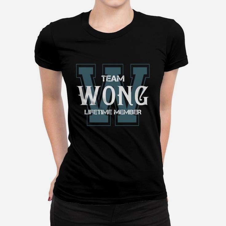 Wong Shirts - Team Wong Lifetime Member Name Shirts Ladies Tee