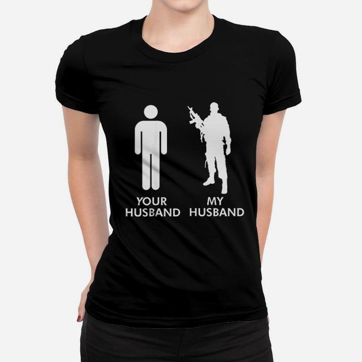 Your Husband Vs My Husband Army Wife Ladies Tee