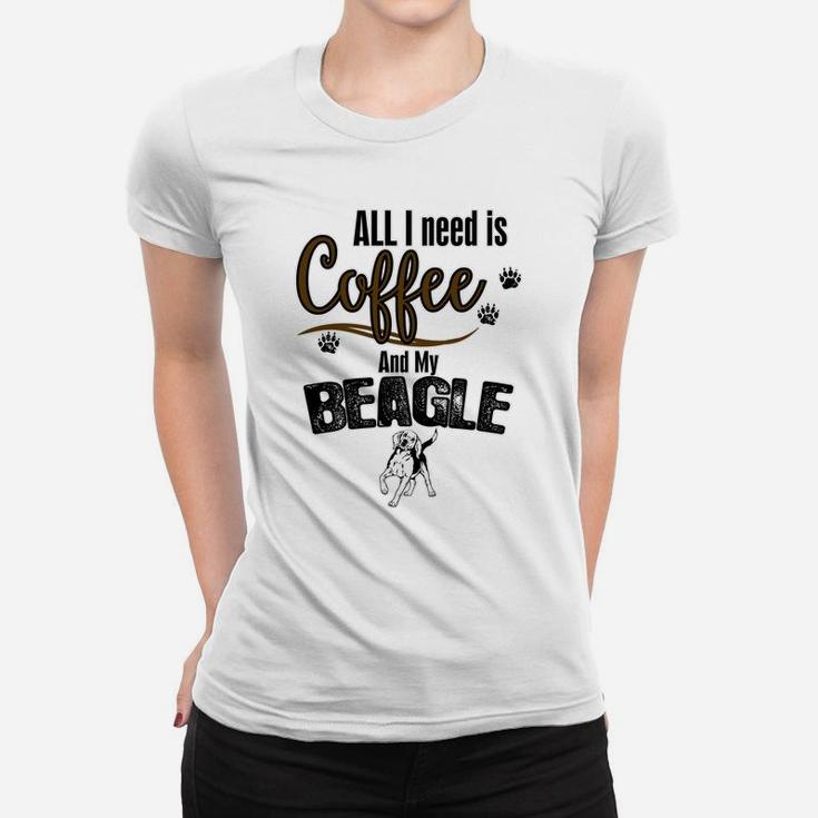 All I Need Is Coffee And My Beagle Ladies Tee