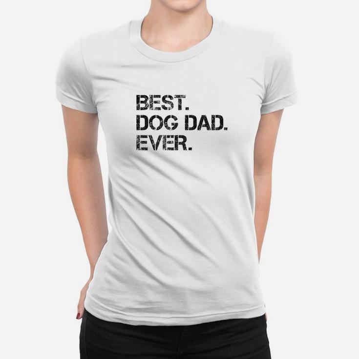 Best Dog Dad Shirt Silly Fathers Day Gift Ladies Tee