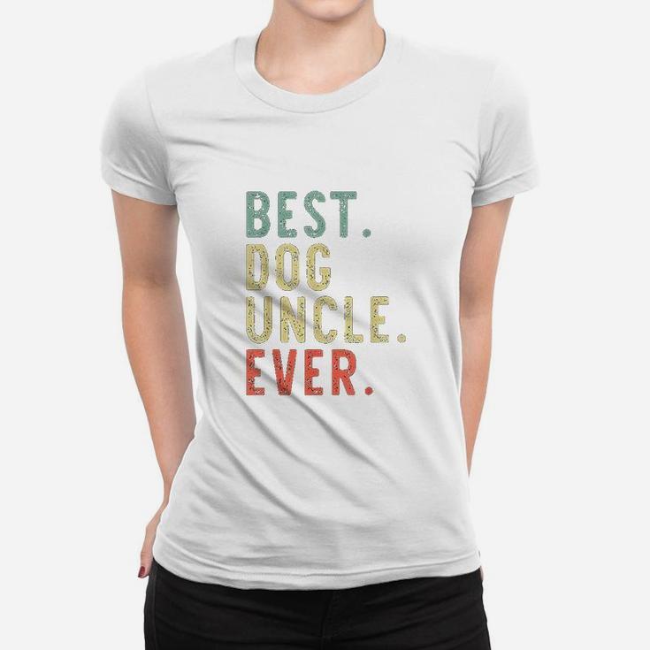 Best Dog Uncle Ever Cool Funny Vintage Gift Christmas Ladies Tee