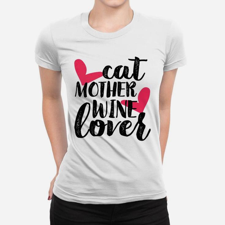 Cat Mother Wine Lover Funny Mothers Day Gifts For Mom Ladies Tee