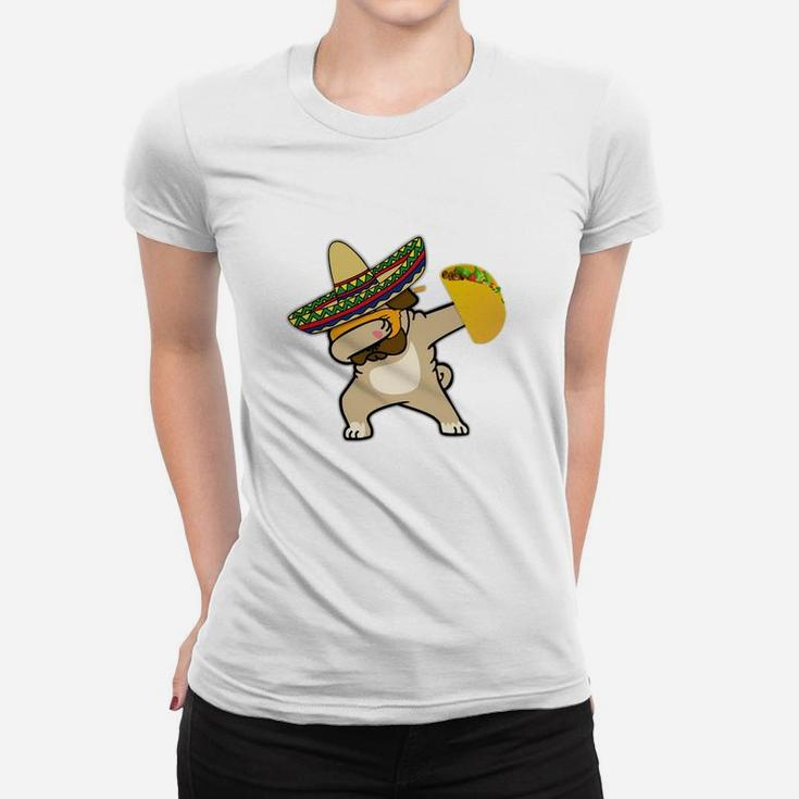 Cinco De Mayo Dabbing Pug Dog Taco Mexican Sombrero Ladies Tee