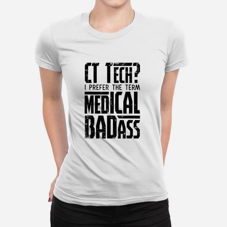 Ct Tech Radiology Ct Cat Scan Ladies Tee
