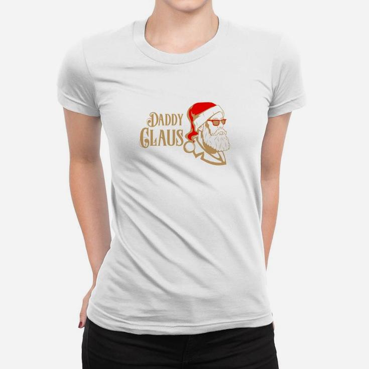 Daddy Claus Cool Crazy Christmas Santa Shirt For Dad Ladies Tee