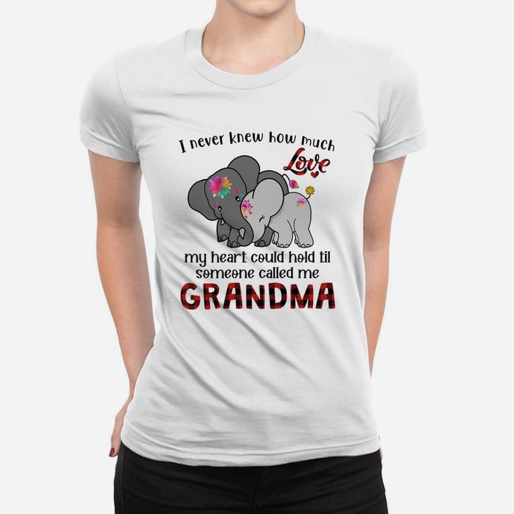 Elephant Mom I Never Knew How Much My Heart Could Hold Til Someone Called Me Grandma Ladies Tee