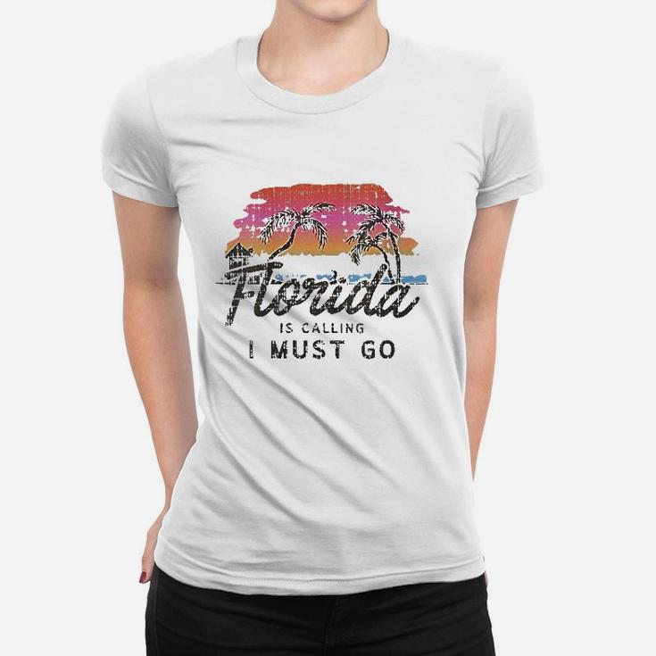 Florida Is Calling I Must Go Summer Vacation Women T-shirt