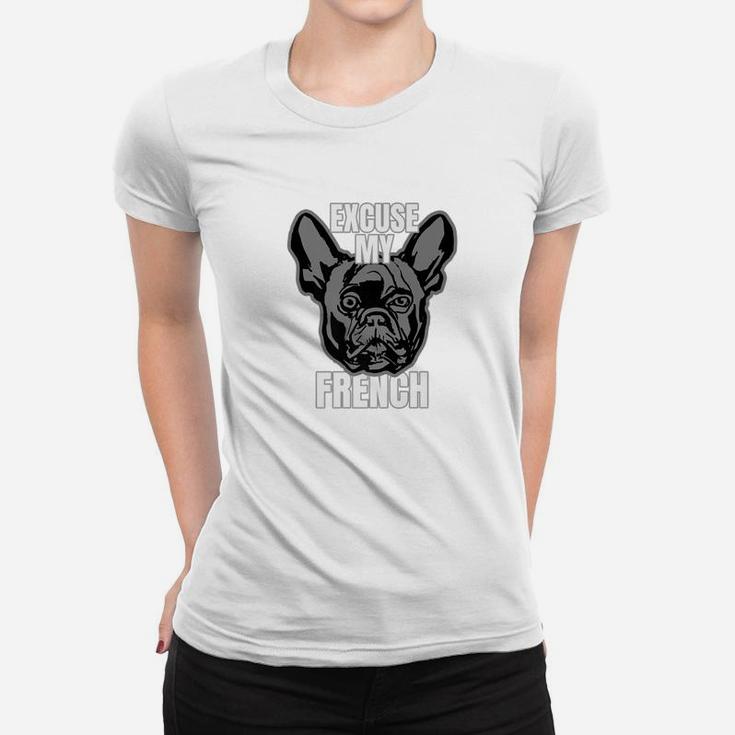 French Bulldog Excuse My French Ladies Tee