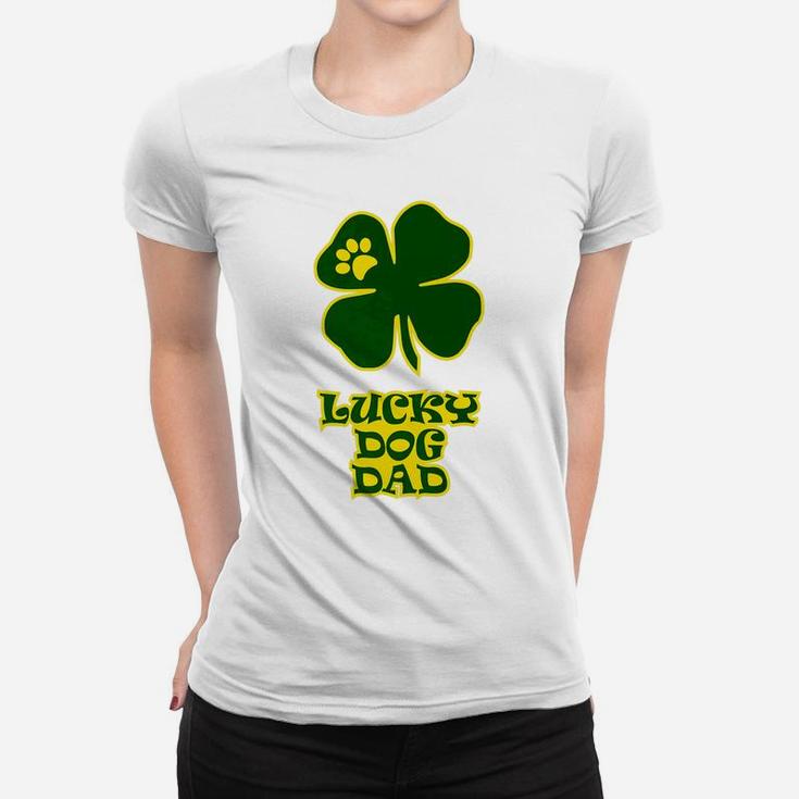 Funny Lucky Saint Patricks Day Lucky Dog Dad Ladies Tee