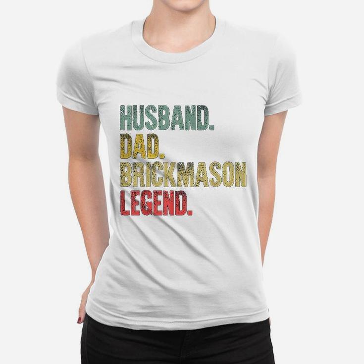 Funny Vintage Husband Dad Brick Mason Legend Ladies Tee