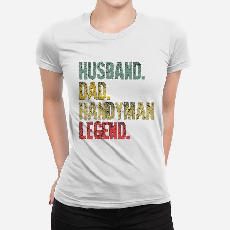 Funny Vintage Husband Dad Handyman Legend Ladies Tee