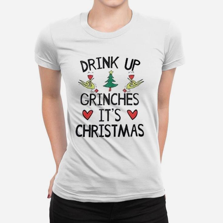 Grinch Drink Up It Is Christmas Ladies Tee