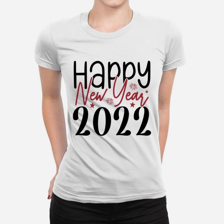 Happy New Year 2022 Hello New Year Gift For Friend Women T-shirt