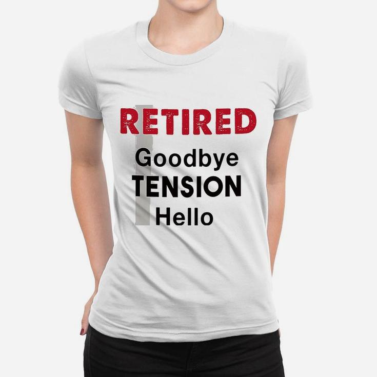Hello Pension Goodbye Tension Office Humor Funny Retirement Ladies Tee