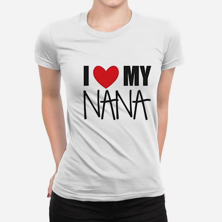 I Love My Grandma Nana Or Mimi Baby Clothes Women T-shirt