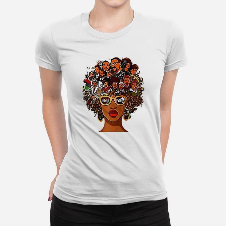 I Love My Roots Back Powerful History Month Pride Dna Women T-shirt