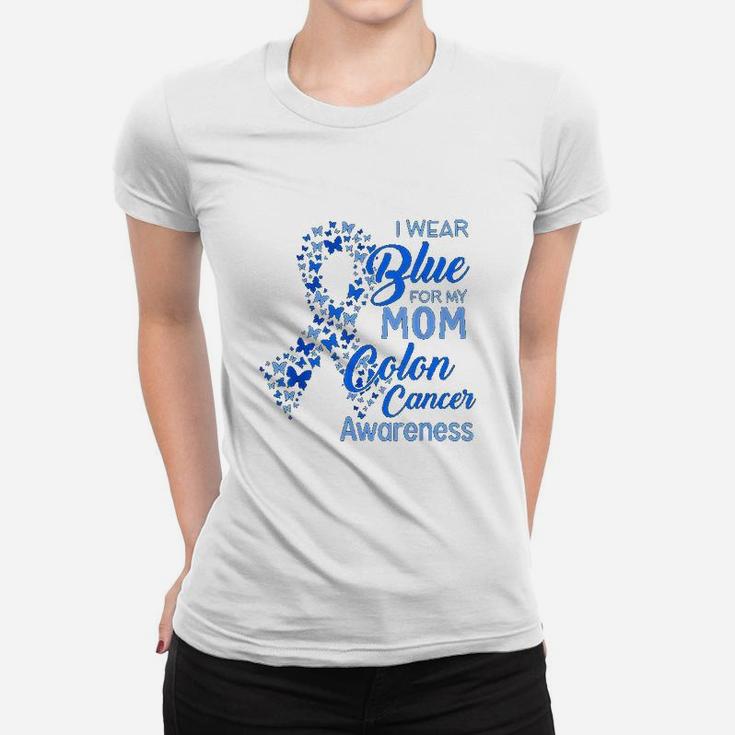 I Wear Blue For My Mom Colon Canker Awareness Ladies Tee